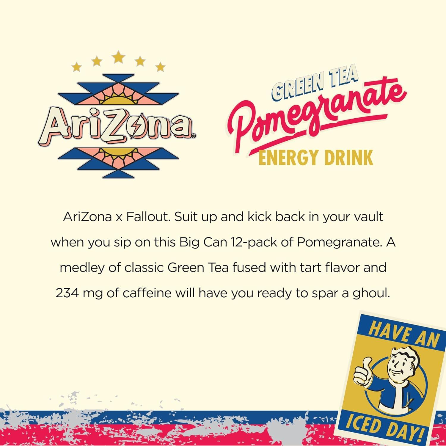 image:imageAriZona x Fallout Pomegranate Green Tea 12 pack 22 fl oz 234mg Natural Caffeine per CanPomegranate
